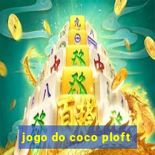 jogo do coco ploft